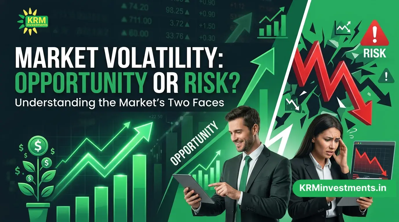 Market Volatility: Opportunity or Risk? | Mutual Fund Guide by KRM Investments