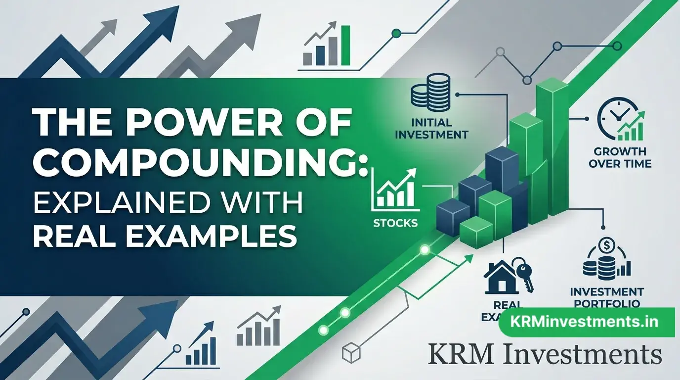 The Power of Compounding Explained with Real Examples | Mutual Fund Guide by KRM Investments